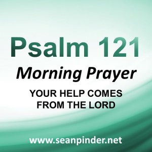 Your Help Comes From the Lord
