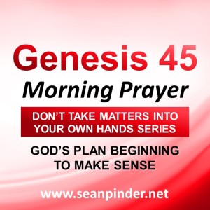 God’s Plan Beginning to Make Sense