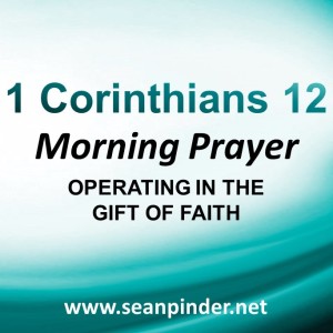 Operating in the Gift of Faith