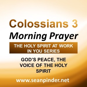God’s Peace, the Voice of the Holy Spirit