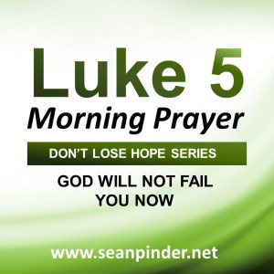 God Will Not Fail You Now