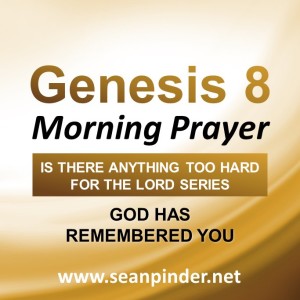God Has Remembered You