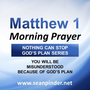 You Will Be Misunderstood Because of God’s Plan