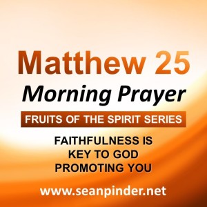 Faithfulness is Key to God Promoting You