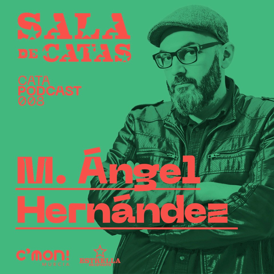 Cata #008 | M. Ángel Hernández