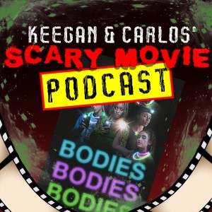 Episode 26: Bodies Bodies Bodies