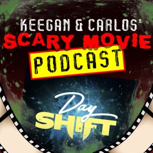 Episode 27: Day Shift