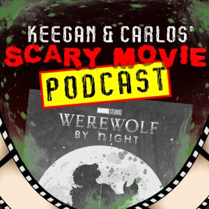 Episode 37: Werewolf by Night