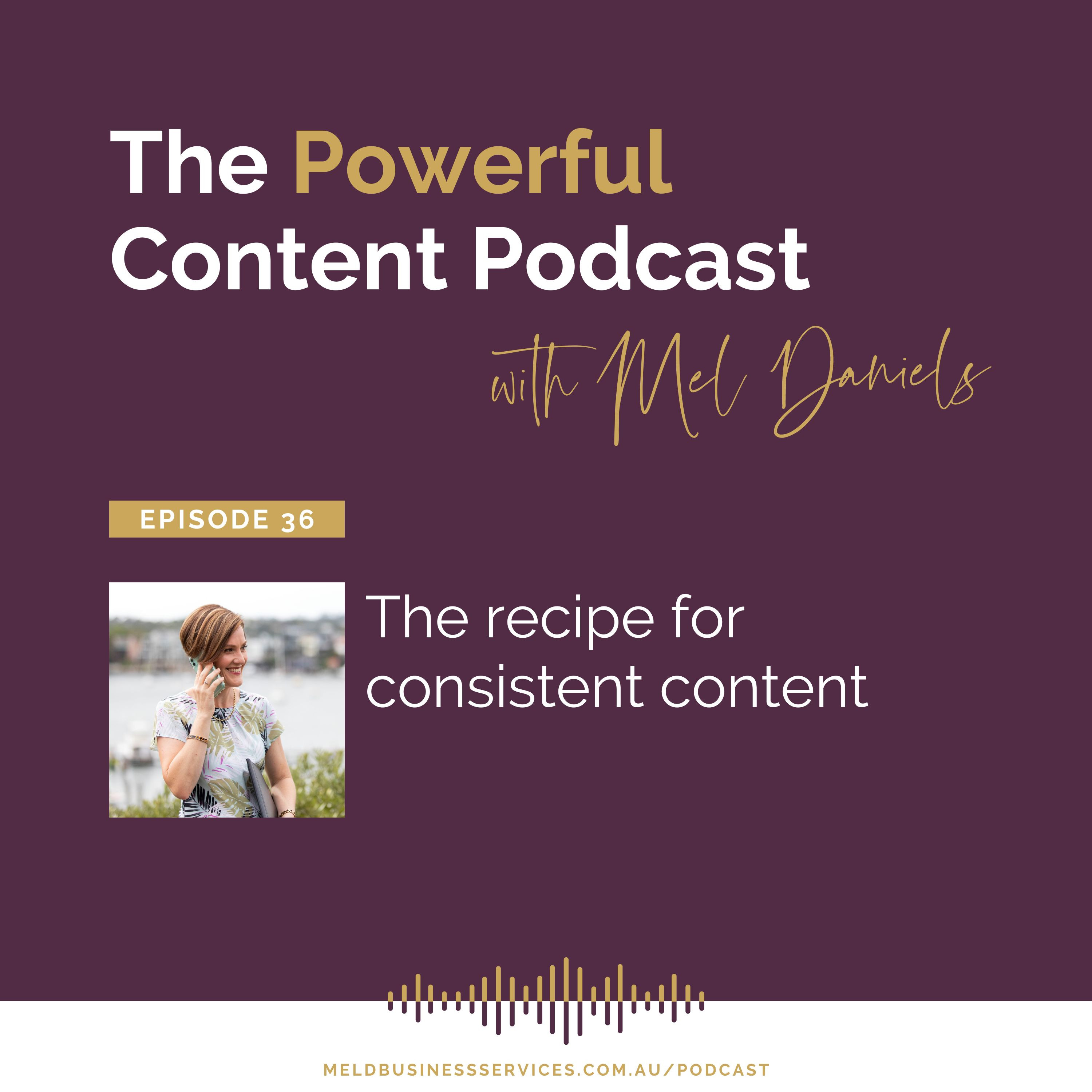 The recipe for consistent content