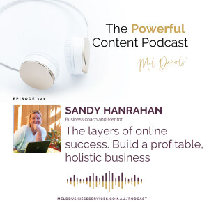 The layers of online success. Build a profitable, holistic business with Sandy Hanrahan