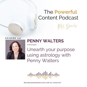 Unearth your purpose using astrology with Penny Walters