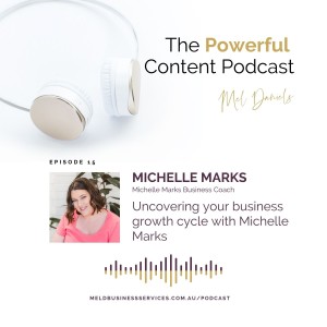 Uncovering your business growth cycle with Michelle Marks