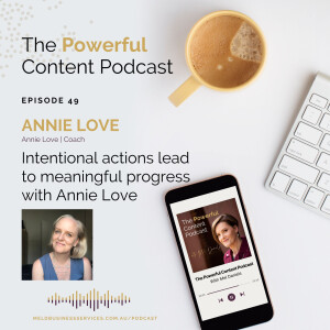 Intentional actions lead to meaningful progress with Annie Love