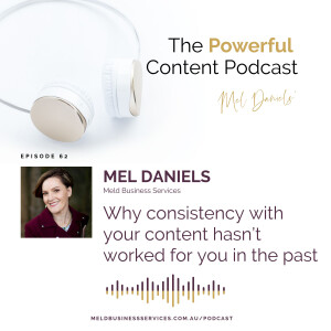 Why consistency with your content hasn’t worked for you in the past