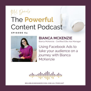 Using Facebook Ads to take your audience on a journey with Bianca McKenzie