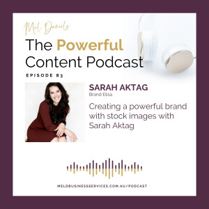 Creating a powerful brand with stock images with Sarah Aktag