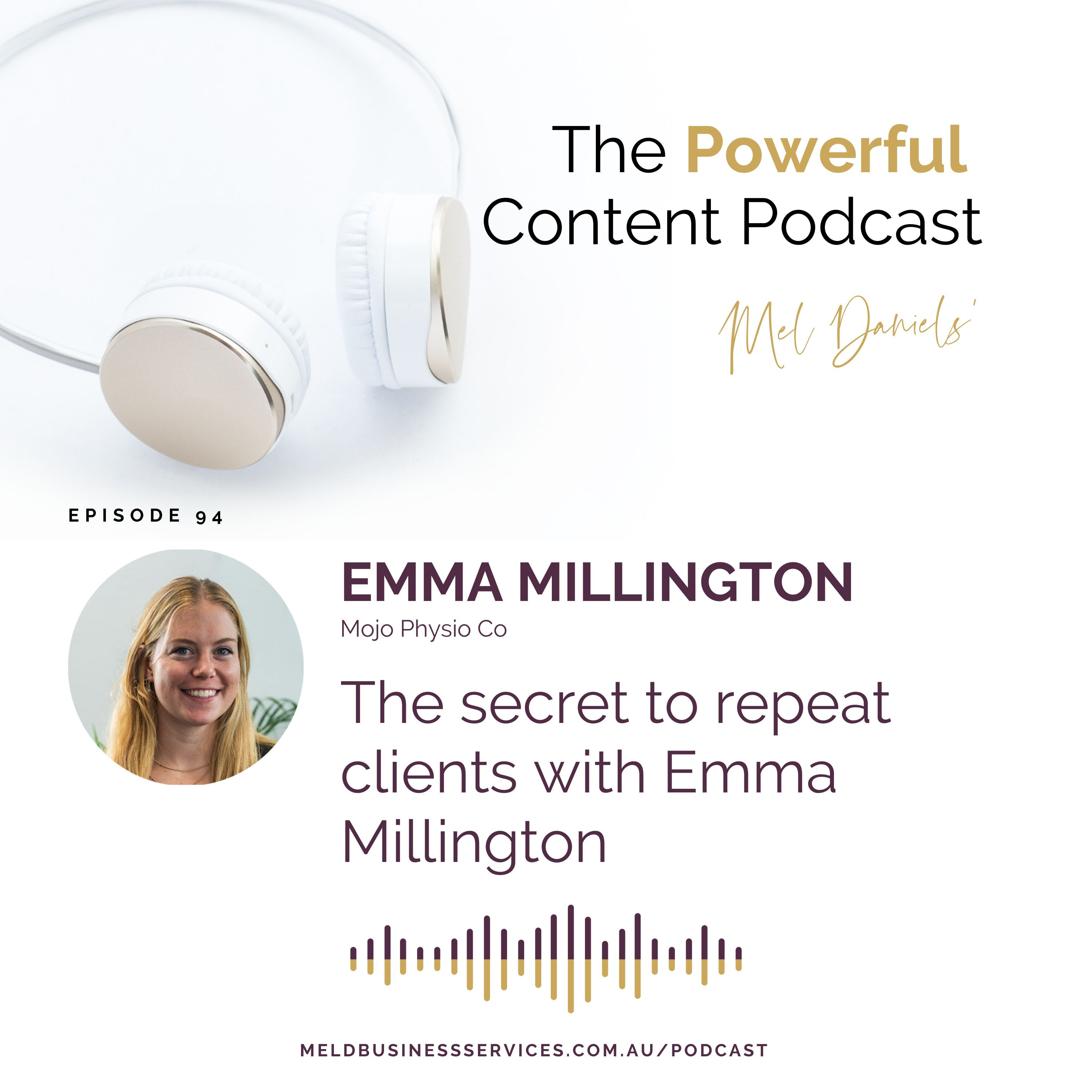 The secret to repeat clients with Emma Millington