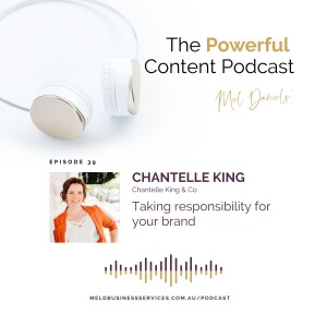 Taking responsibility of your brand with Chantelle King