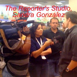 The Reporter’s Studio Episode 5, Sandra Gonzalez, Spectrum Networks Broadcasting