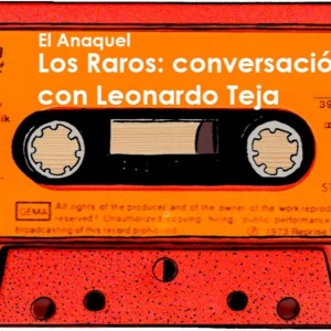 S3 Ep4 - Los raros en la literatura, con Leonardo Teja