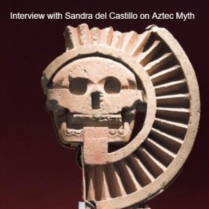 🦅🐍Interview with Dr. Sandra del Castillo: on Mesoamerican Myth and the Jungian Myths of Advertising🇲🇽