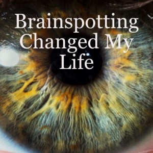 🧿Brainspotting Changed My Life. Can it Change Yours? - www.GetTherapyBirmingham.com