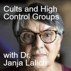 🎭🕯️Understanding Cult Dynamics with Dr. Janja Lalich