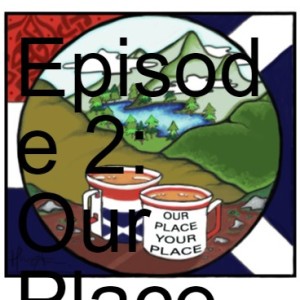 Episode 2: Our Place Your Place – THE GUILDERN FLEECE