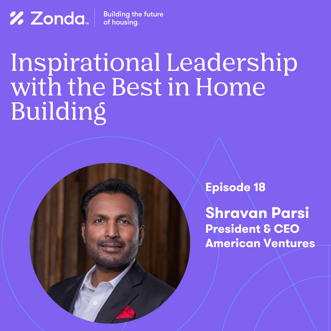 Inspirational Leadership with the Best in Home Building
