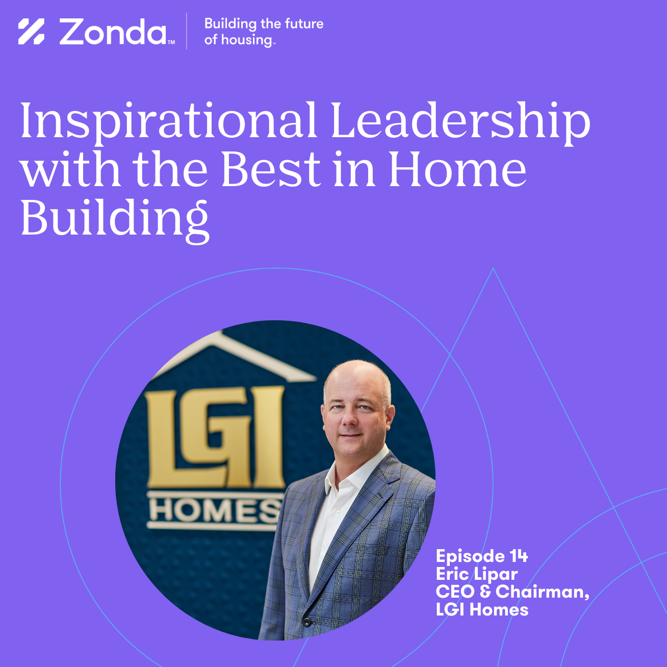 Inspirational Leadership with the Best in Home Building