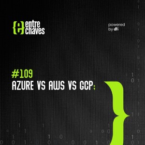 #109 Azure vs AWS vs GCP