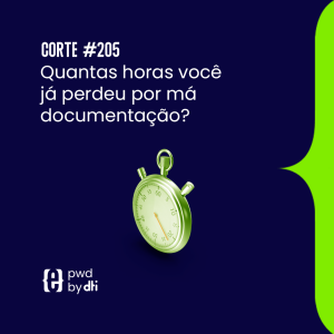 Quantas horas você já perdeu por má documentação?