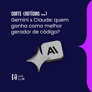 Gemini x Claude: quem ganha como melhor gerador de código?