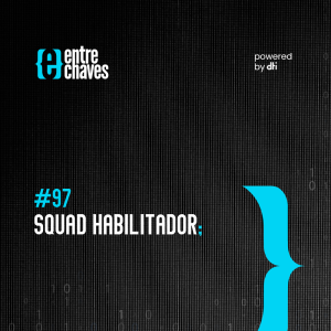 #97 Squad Habilitador
