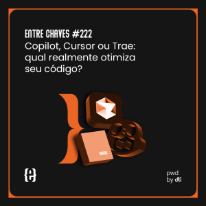#222 Copilot, Cursor ou Trae: qual realmente otimiza seu código?
