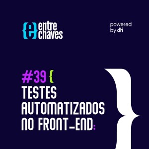 #39 Teste automatizados no Front-end