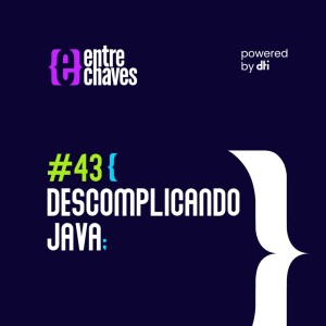 #43 Descomplicando Java