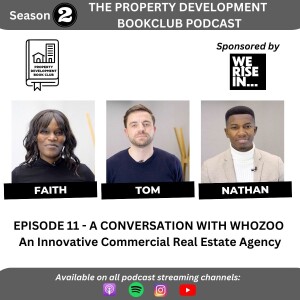 S2E11: A Conversation with WhoZoo: An Innovative Commercial Real Estate Agency