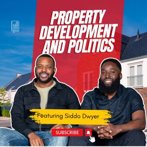 S3E1: Property Development and Politics