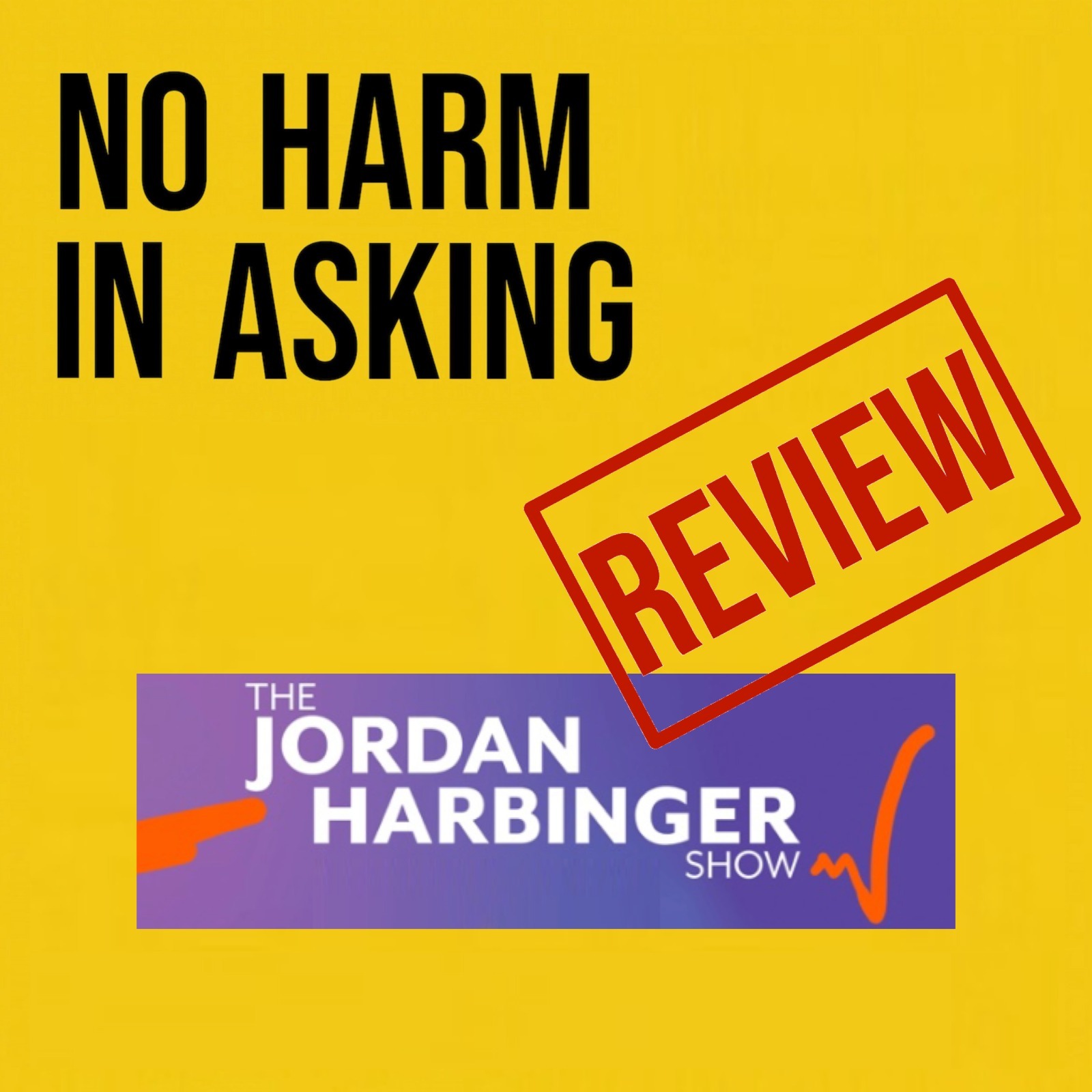No Harm In Asking
