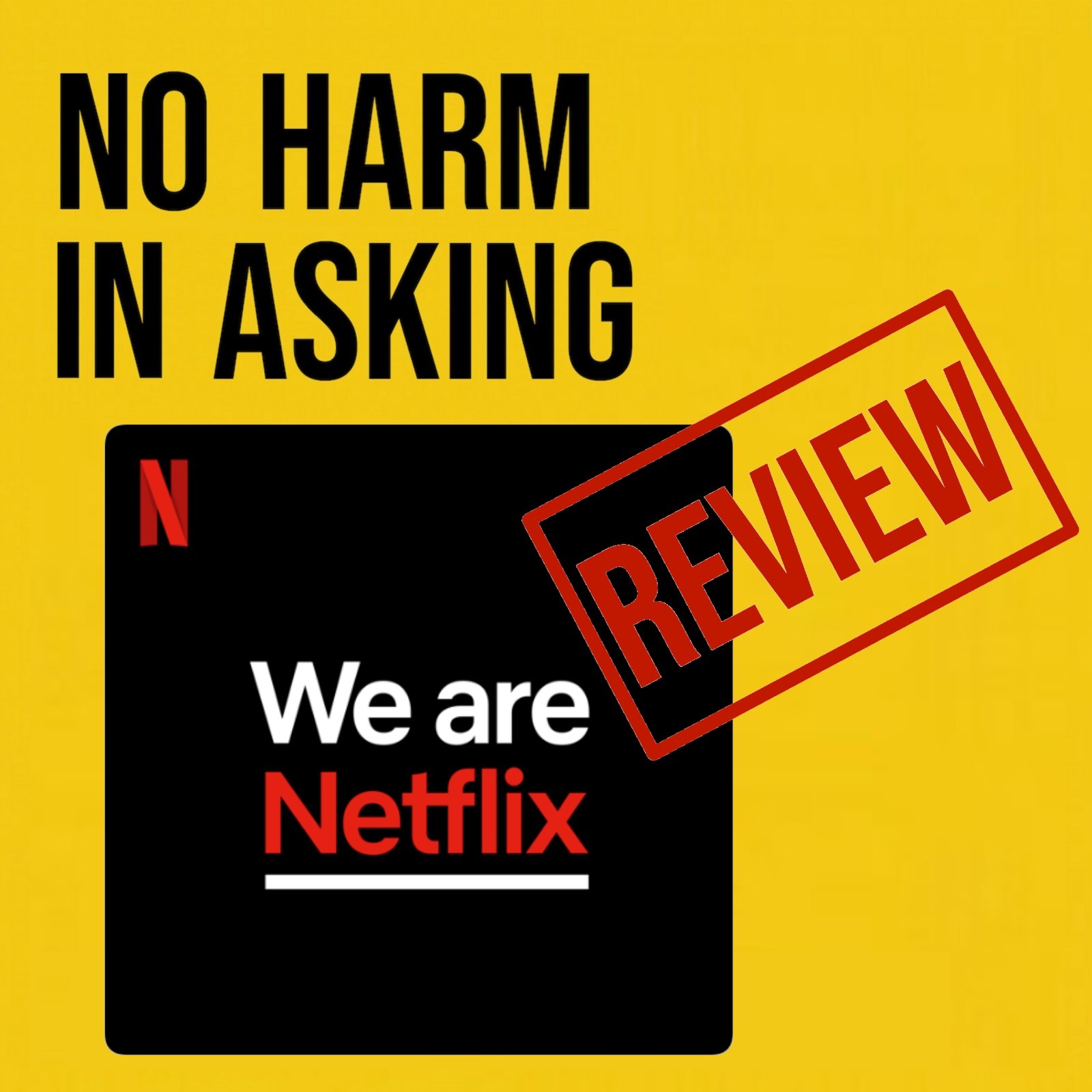 No Harm In Asking