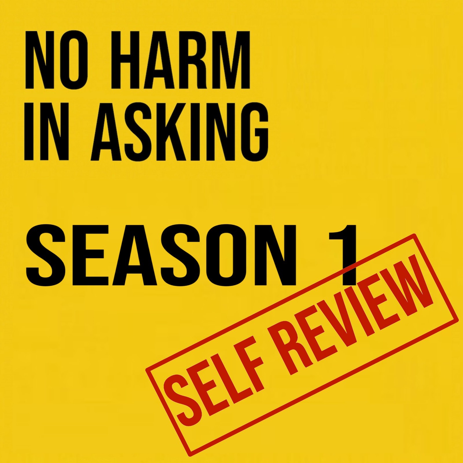 No Harm In Asking