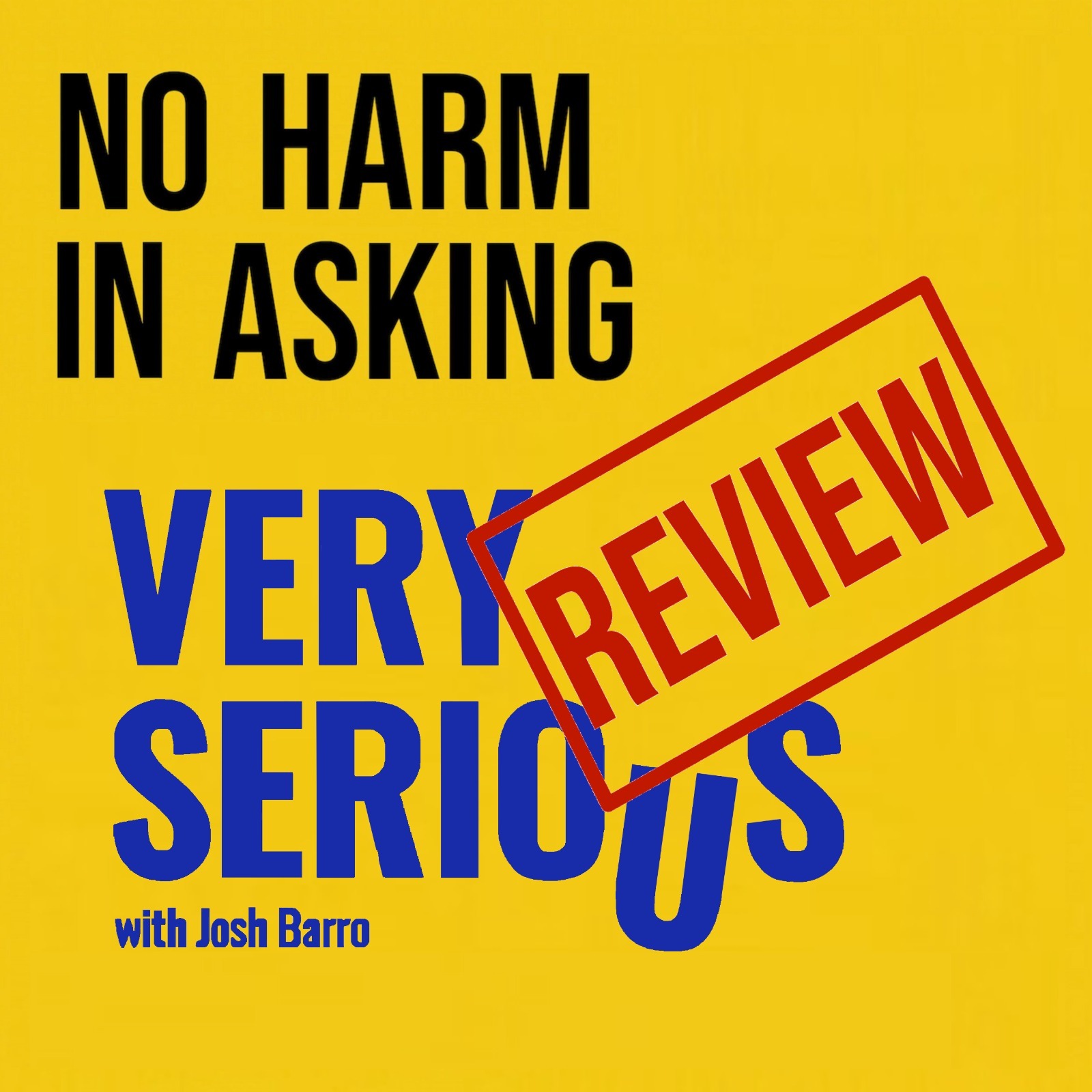 No Harm In Asking