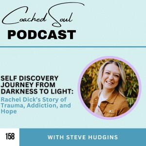 Self Discovery Journey From Darkness to Light: Rachel Dick’s Story of Trauma, Addiction, and Hope