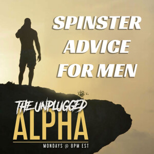 0118 - Advice for single men: a woman’s perspective [ Response ]