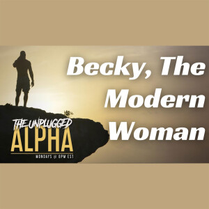 079 - Becky, Your Modern Western Woman