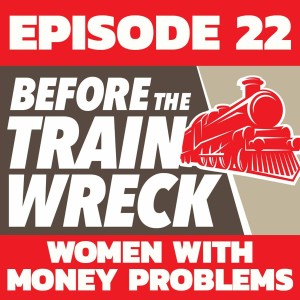 022 - Women with Money Problems
