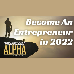 040 - How To Become An Entrepreneur