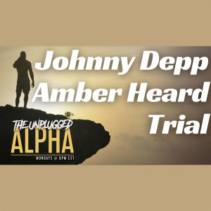 042 - Lawyer Assess The Depp/Heard Trial @Jonathan Noble Esquire