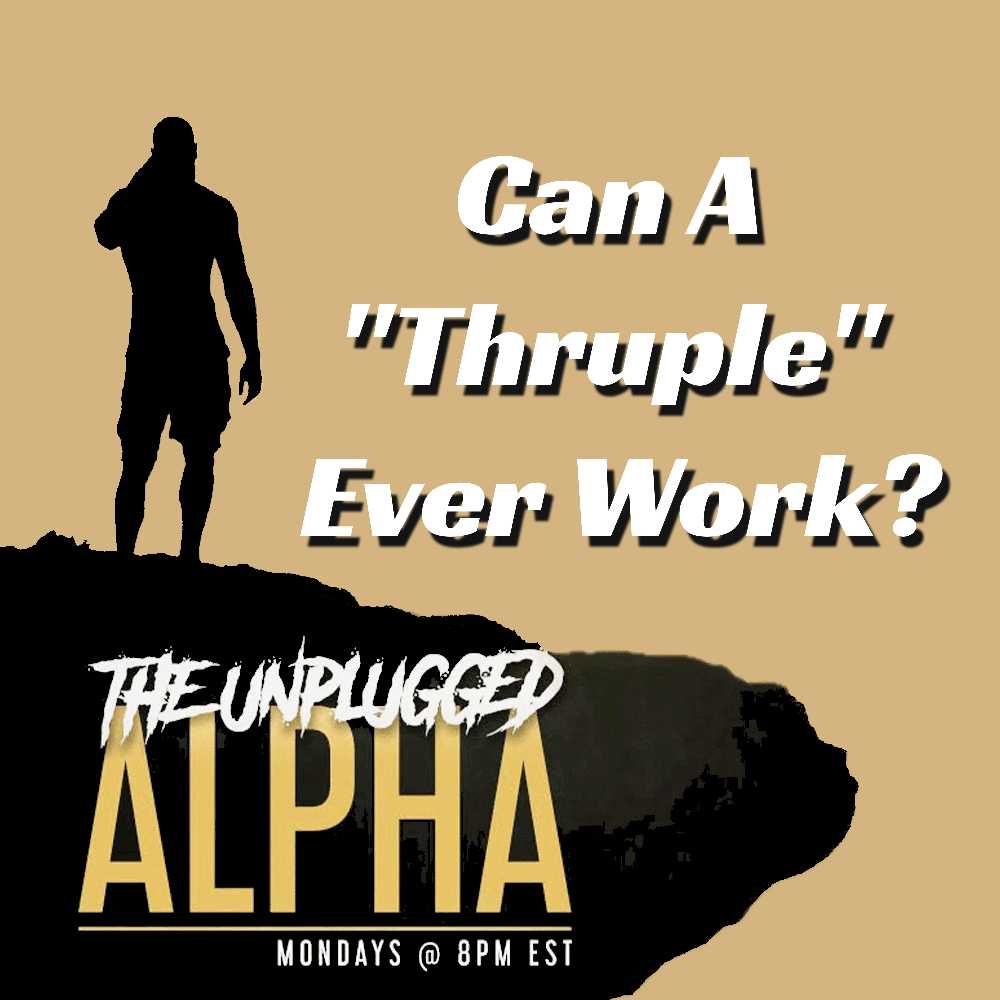 cover of episode TUA 136 -Can A ’Thruple’ Ever Work?